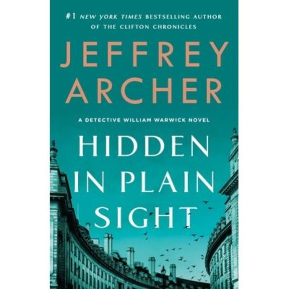 Hidden in Plain Sight: A Detective William Warwick Novel -- Jeffrey Archer - Picture 1 of 1
